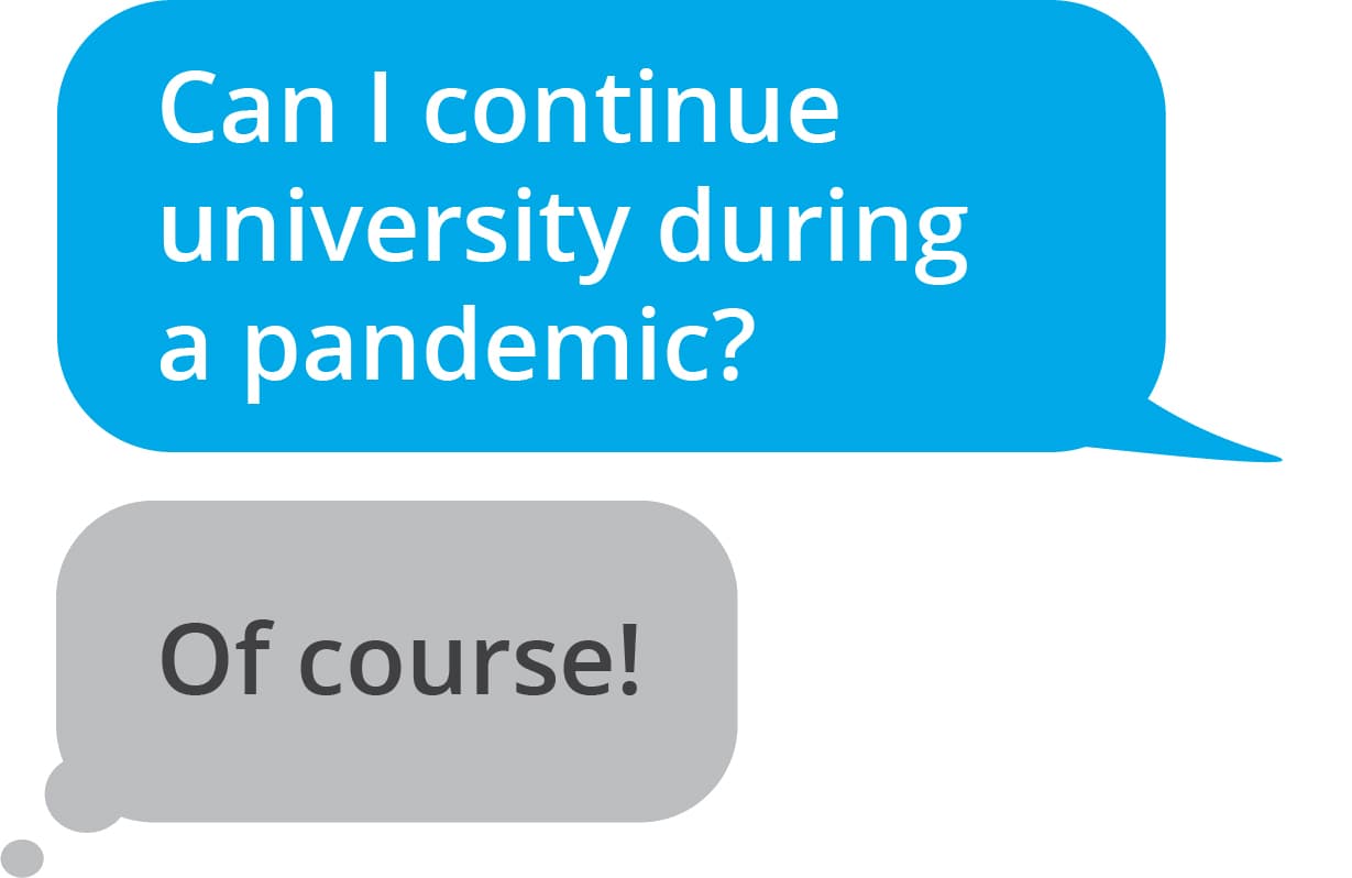 Can I continue university during a pandemic? Of course!